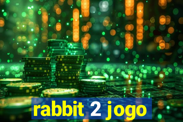 rabbit 2 jogo
